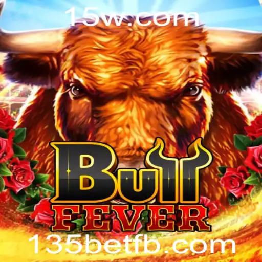 Descubra o Mundo Empolgante de BullFever com 135bet