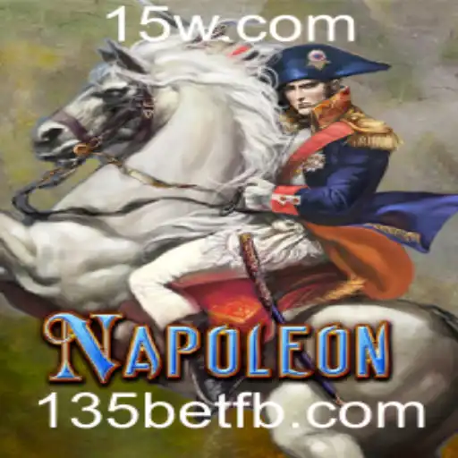 Descubra o Fascinante Jogo de Cartas Napoleon no 135bet