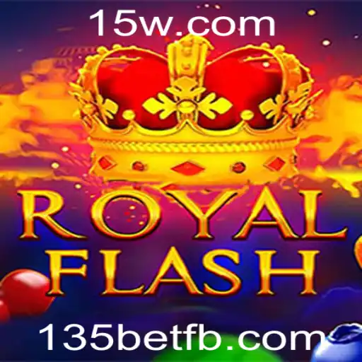 Descubra o Empolgante Mundo de RoyalFlash no Universo 135bet